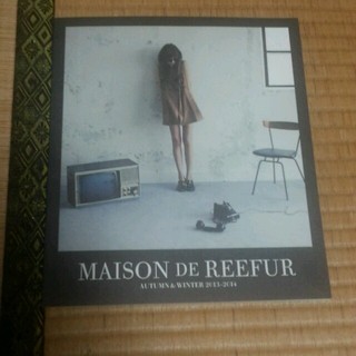 メゾンドリーファー(Maison de Reefur)のﾒｿﾞﾝﾄﾞﾘﾌｧｰ2013-2014(その他)