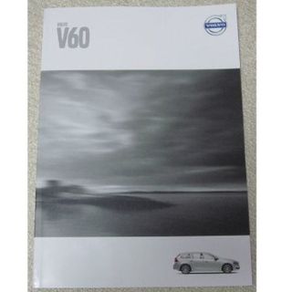 ボルボ(Volvo)のボルボ　ＶＯＬＶＯ Ｖ６０ 【カタログ】(カタログ/マニュアル)