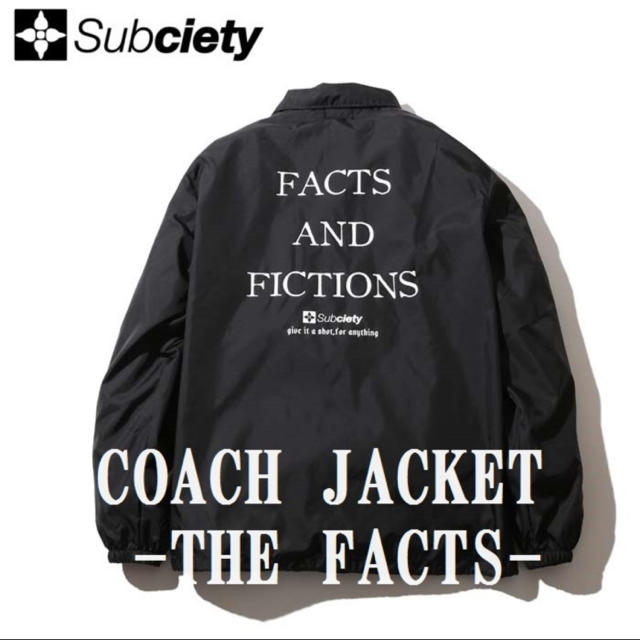 Subciety (サブサエティ) COACH JACKET-THE FACTS | www.localcontent