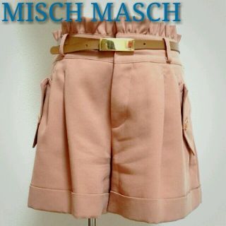 ミッシュマッシュ(MISCH MASCH)のMISCH MASCH ショートパンツ(ショートパンツ)