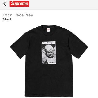 シュプリーム(Supreme)のSupreme Fuck Face Tee シュプリーム 検キムタク(Tシャツ/カットソー(半袖/袖なし))