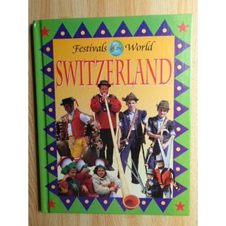 【Festivals of the World】SWITZERLAND　全文英語(地図/旅行ガイド)