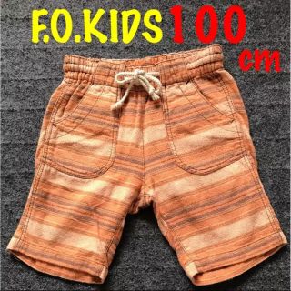 エフオーキッズ(F.O.KIDS)の【100cm】F.O.KIDS ハーフパンツ(パンツ/スパッツ)