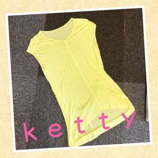 ケティ(ketty)のケティ シャツ  イエロー(カットソー(半袖/袖なし))