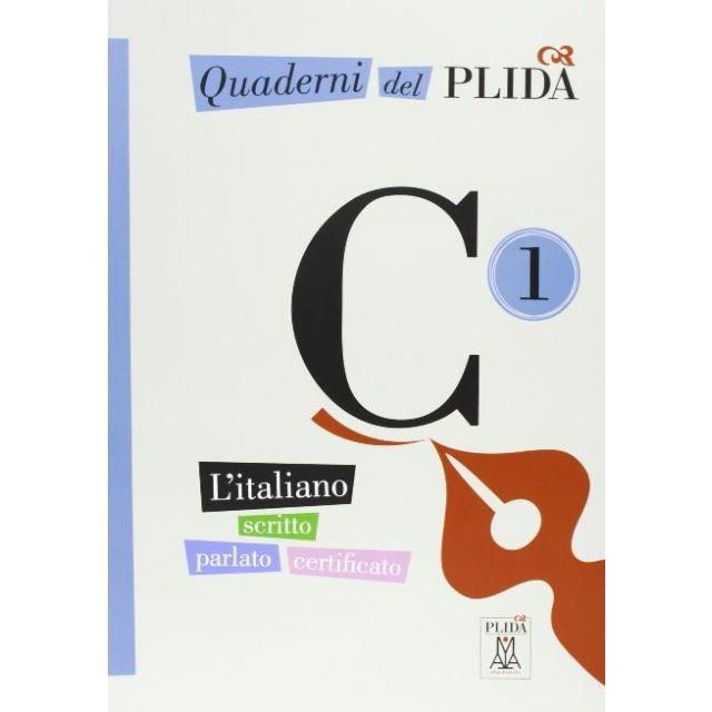 イタリア語 試験 PLIDA 問題集 Quaderni del PLIDA C1