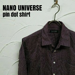 ナノユニバース(nano・universe)のNano universe/ナノユニバース  ドット柄 シャツ(シャツ)