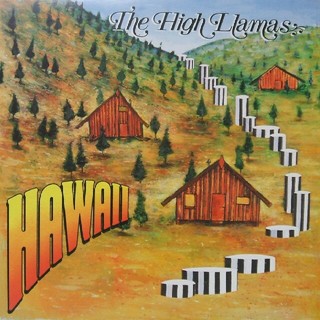 The High Llamas / Hawaii(ポップス/ロック(洋楽))