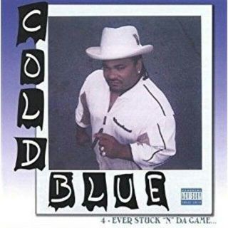 COLD BLUE/4-EVER STUCK N DA GAME や(ヒップホップ/ラップ)