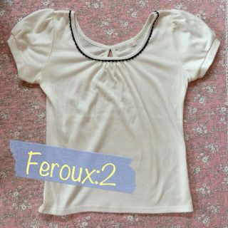 フェルゥ(Feroux)の美品☆白Tシャツ(Tシャツ(半袖/袖なし))