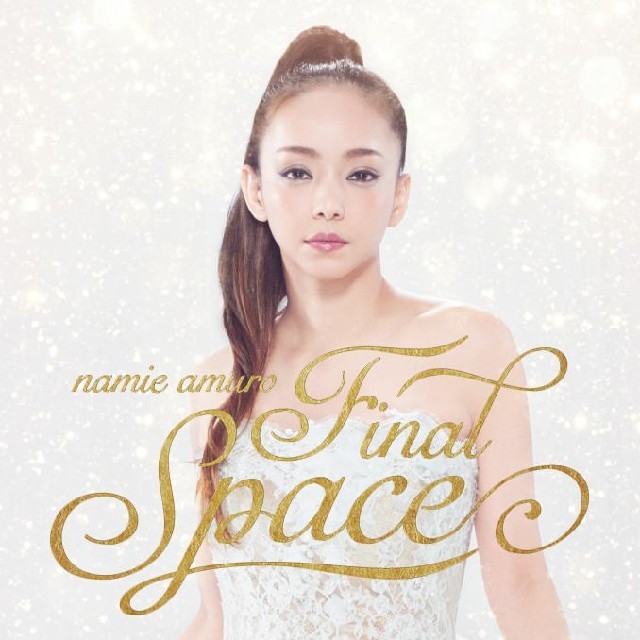 安室奈美恵????Final Space