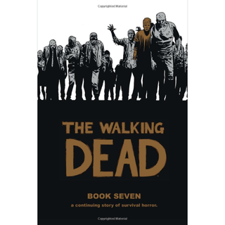 The Walking Dead 7 (英語) ハードカバー(アメコミ/海外作品)