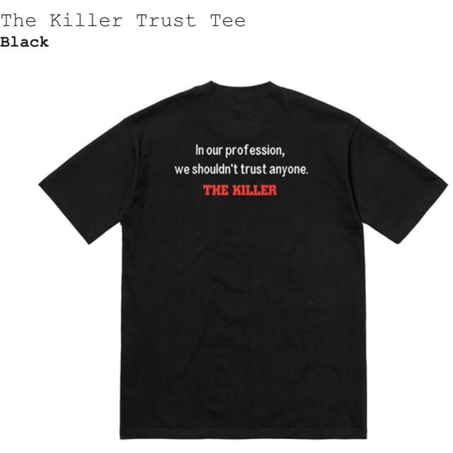 トップスThe Killer Trust Tee Black Lサイズ