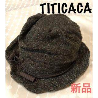 チチカカ(titicaca)の【新品】チチカカ☆帽子☆ TITICACA(ハット)