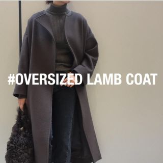 アパルトモンドゥーズィエムクラス(L'Appartement DEUXIEME CLASSE)の★お値引き★新品★今季完売★ Over Sized LAMB Coat(ロングコート)