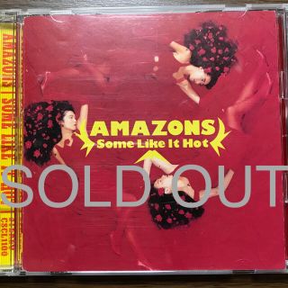 AMAZONS《Some Like It Hot》(ポップス/ロック(邦楽))