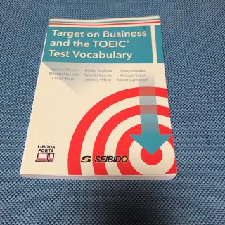 コクサイビジネスコミュニケーションキョウカイ(国際ビジネスコミュニケーション協会)のTarget on Business and the TOEIC Test(語学/参考書)