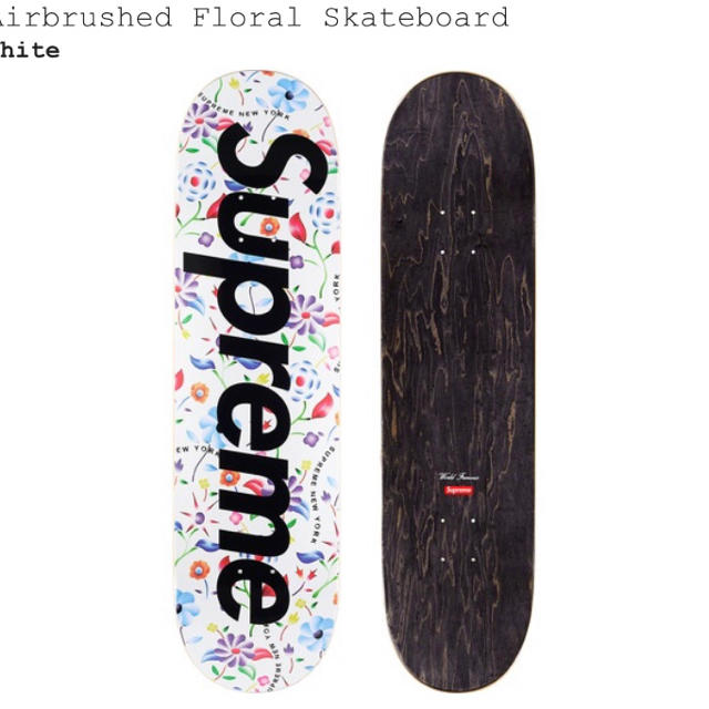 supreme airbrushed floral skateboard 白 supreme airbrushed floral skateboard 白