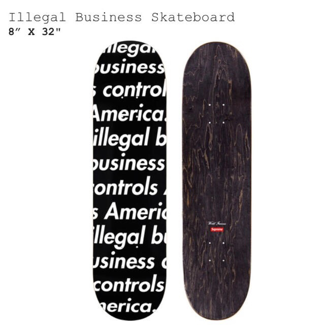 Supreme  Illegal Business Skateboard