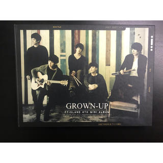 エフティーアイランド(FTISLAND)のFTISLAND 4th mini album GROWN-UP(K-POP/アジア)