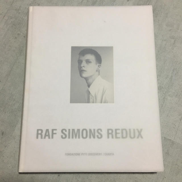 絶版　RAF SIMONS  REDUX 　ラフシモンズ作品集