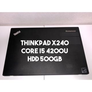 レノボ(Lenovo)の【値下げ】ThinkPad  X240 Core i5 HDD500G(ノートPC)