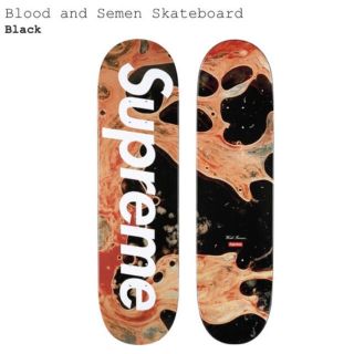 シュプリーム(Supreme)のSupreme Blood and Semen Skateboard(スケートボード)