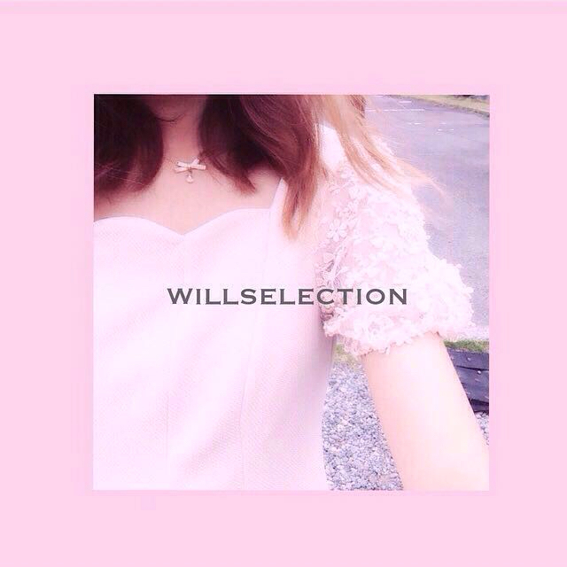 ????WILLSELECTION???? 3