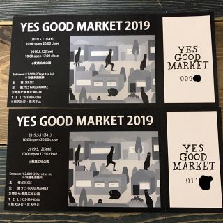 2枚セット YES GOOD BLACK MARKET 入場整理券付 前売入場券(その他)