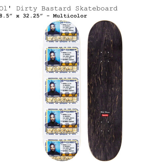 Supreme(シュプリーム)のOl’ Dirty Bastard Skateboard スポーツ/アウトドアのスポーツ/アウトドア その他(スケートボード)の商品写真