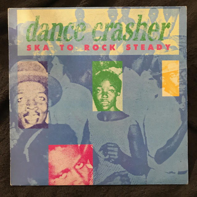 <レコード> dance crasher Ska to Rock Steady