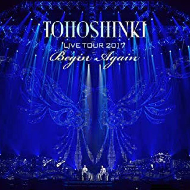 東方神起 LIVE TOUR 2017 ~Begin Again~DVD初回