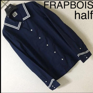 フラボア(FRAPBOIS)の◆FRAPBOIS half フラボアハーフ◆セーラーカラー シャツ マリン 2(シャツ)