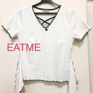 イートミー(EATME)のEATME トップス(カットソー(半袖/袖なし))