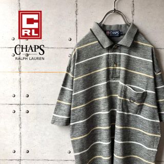 チャップス(CHAPS)の【激レア】 ラルフローレン チャップス ビッグサイズ ボーダー ポロシャツ(ポロシャツ)