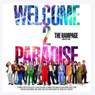 ザランページ(THE RAMPAGE)のTHE RAMPAGE シングル WELCOME 2 PARADISE CD(ミュージック)