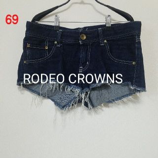 ロデオクラウンズ(RODEO CROWNS)の69♡ RODEO CROWNS ショートパンツ(ショートパンツ)