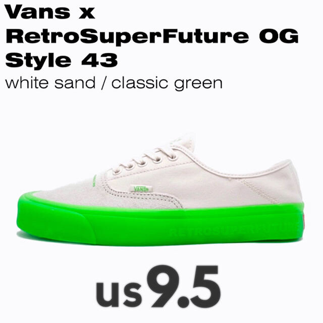 送込27.5‼︎ Vans×Retrosuperfuture 限定Style43WhiteGreen購入先