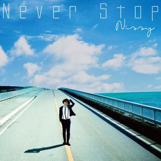 トリプルエー(AAA)のNissy『Nevre Stop』(ポップス/ロック(邦楽))