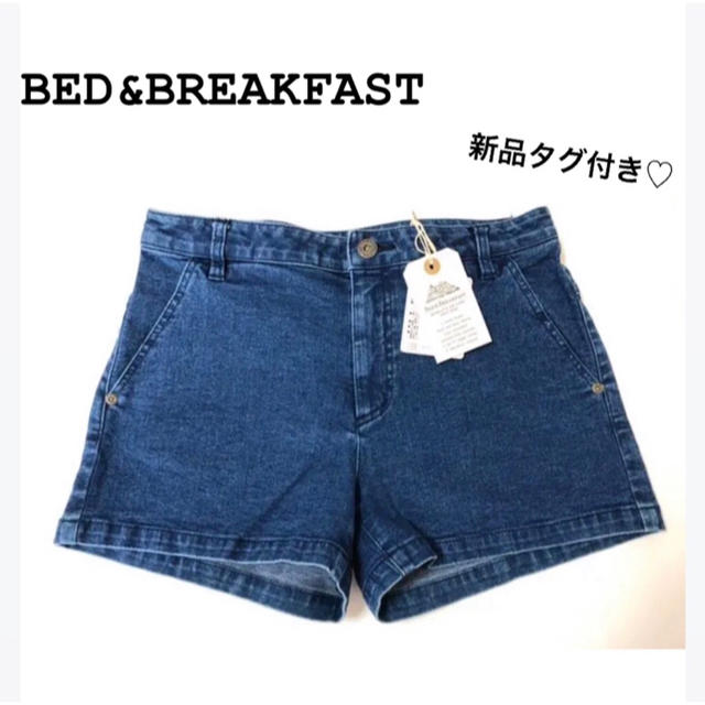 BED＆BREAKFAST ストレッチデニム ショートパンツ