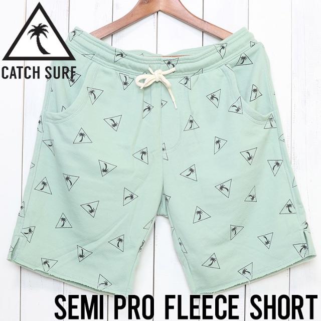 キャッチサーフ SEMI PRO FLEECE SHORT