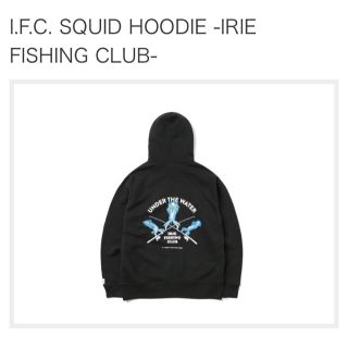 アイリーライフ(IRIE LIFE)の未開封新品/I.F.C SQUID HOODIE/Black(パーカー)