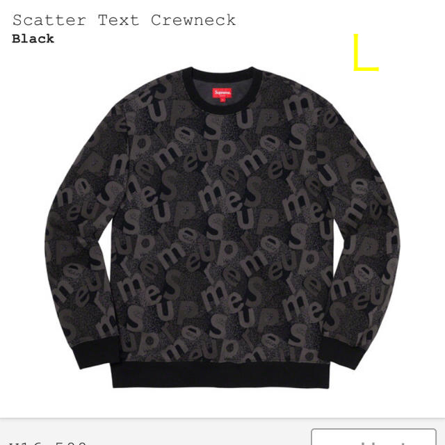 Lサイズ シュプリーム 19AW Scatter Text Crewneck 黒