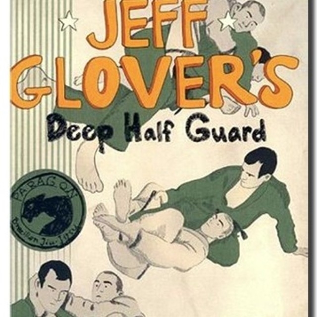 柔術DVD　日本語版ジェフ・グローバー ディープハーフガード