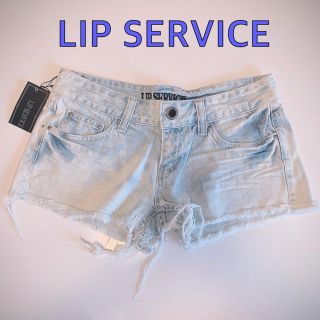 リップサービス(LIP SERVICE)の新品タグ付き！リップサービス ダメージ加工のデニムショートパンツ(デニム/ジーンズ)