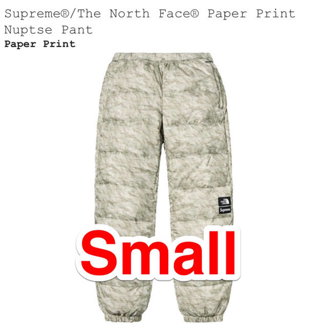 PaperサイズSupreme Paper Print Nuptse Pant Sサイズ