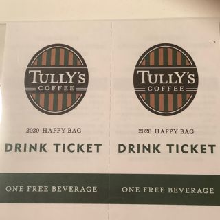 タリーズコーヒー(TULLY'S COFFEE)のタリーズドリンクチケット　2枚　有効期限2020年6／25(フード/ドリンク券)