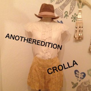 クローラ(CROLLA)のアナザーエディションブラウス(ショートパンツ)