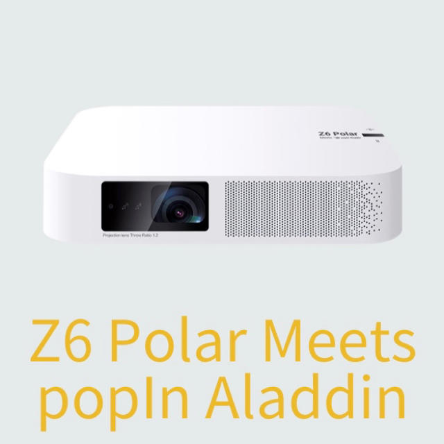 公式 【ポップインアラジン】Z6 Polar Meets popIn Aladdin プロジェクター