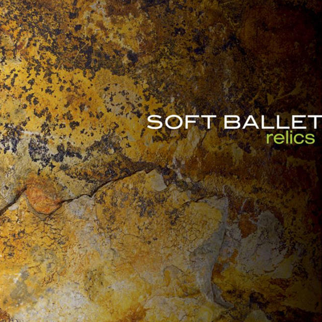 【新品未開封】relics 完全生産限定盤SOFT_BALLET