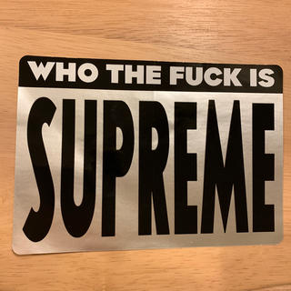 シュプリーム(Supreme)のSupreme ステッカー / who the fuck is(ステッカー)
